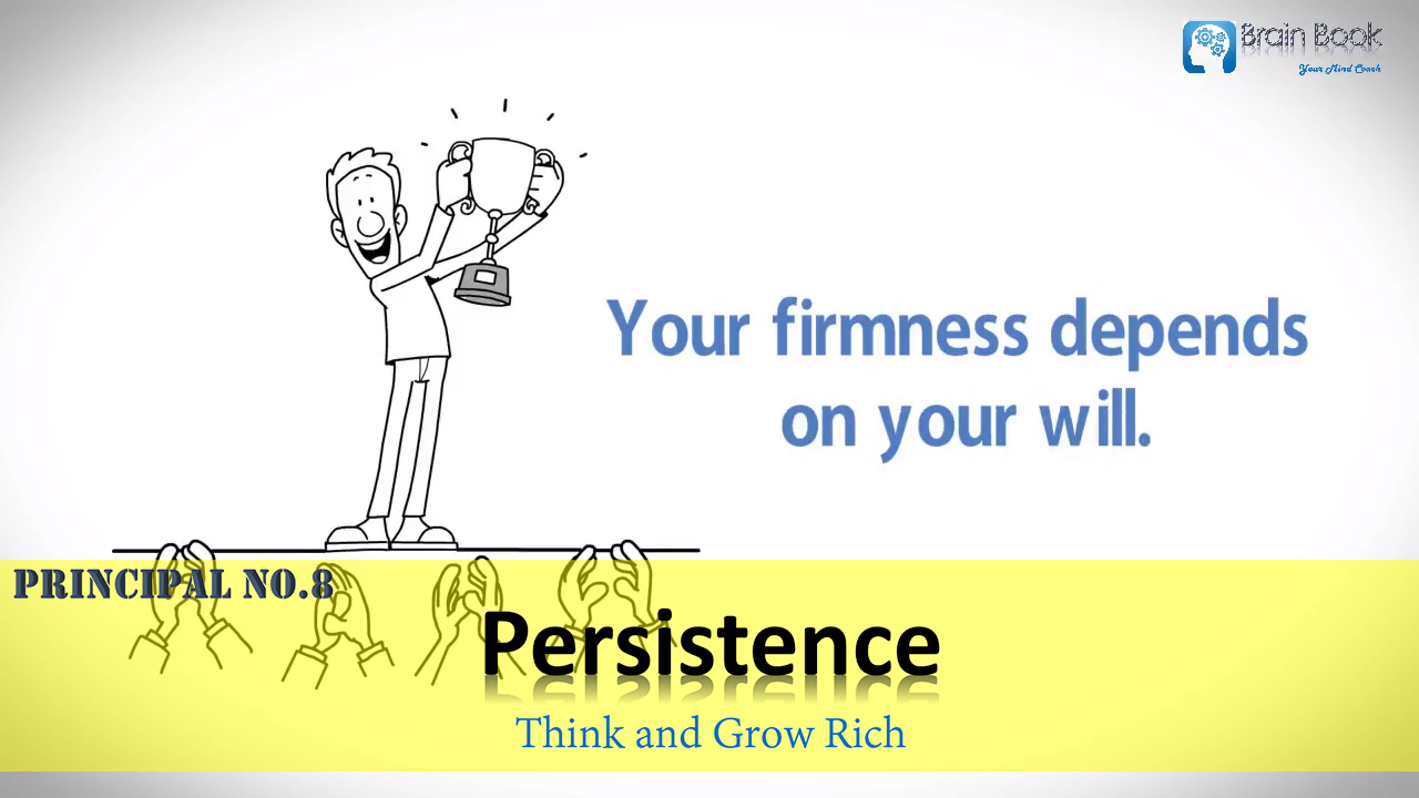How to Become Rich | Think and Grow Rich 8th Principle - Persistence यानि दृढ़ता या अटलता